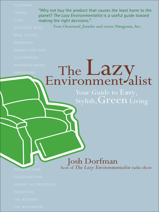 Title details for The Lazy Environmentalist by Josh Dorfman - Available
